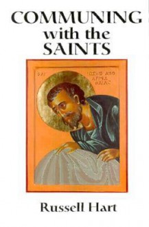 Communing with the Saints - Russell Hart