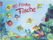 Zehn flinke Fische - Patricia Mennen, Dorothea Ackroyd