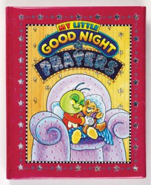 My Little Good Night Prayers - Susan Lingo, Kathy Parks