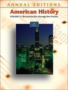 Annual Editions: American History, Volume 2, 18/E - Robert James Maddox