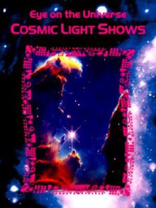 Cosmic Light Shows - Bobbie Kalman, April Fast