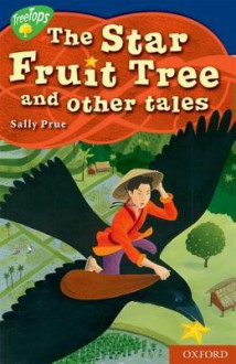 Star Fruit Tree and Other Stories - Sally Prue