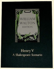 Henry V - A Shakespeare Scenario: Full Score (William Walton Edition) - William Walton, Christopher Palmer, David Lloyd-Jones