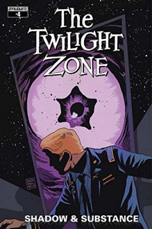 Twilight Zone: Shadow & Substance (Issue #4 -Cover B) - Mark Rahner, Edu Menna