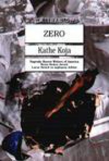 Zero - Kathe Koja