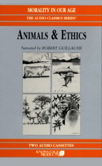 Animals and Ethics - Morality in Our Age