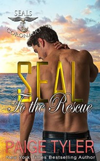 SEAL To the Rescue - Paige Tyler