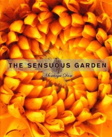 The Sensuous Garden - Montagu Don