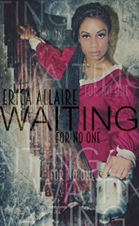 Waiting for No One - Erica Allaire