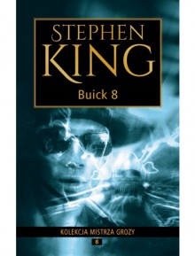 Buick 8 - Stephen King