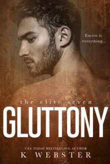 Gluttony - K. Webster