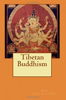 Tibetan Buddhism - Emil Schlagintweit