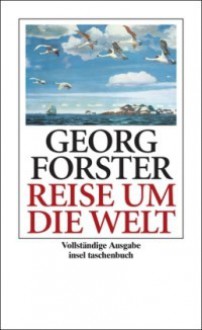 Reise Um Die Welt Die Andere Bibliothek: Sonderband - Georg Forster