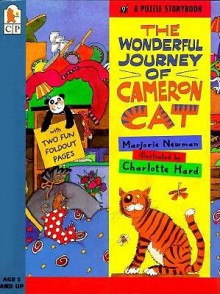 The Wonderful Journey of Cameron Cat (A Puzzle Storybook) - Marjorie Newman, Charlotte Hard