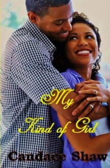 My Kind of Girl (Arrington Family Series) (Volume 5) - Candace Shaw