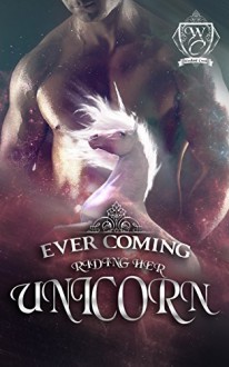 Riding Her Unicorn: A BBW Shifter Romance (Woodland Creek) - Ever Coming, Woodland Creek