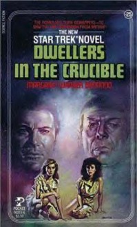 Dwellers in the Crucible - Margaret Wander Bonanno