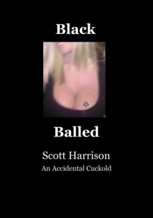 Black Balled - Scott Harrison