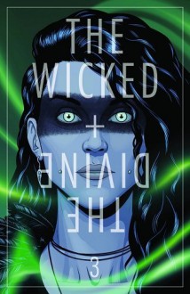 The Wicked & Divine #3 - Kieron Gillen