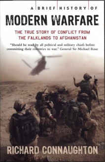 A Brief History of Modern Warfare - Richard Connaughton