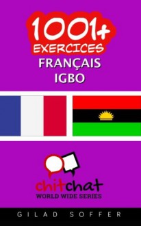 1001+ exercices Français - Igbo (French Edition) - Gilad Soffer