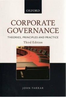 Corporate Governance: Theories, Principles, and Practice - John Farrar