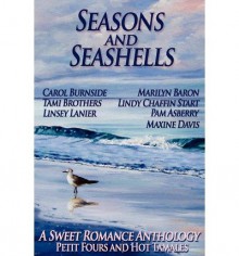 [ Seasons and Seashells (a Sweet Romance Anthology) by Lanier, Linsey ( Author ) Jan-2013 Paperback ] - Linsey Lanier