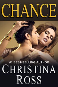 Chance (The One More Night Series) - Christina Ross