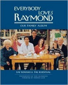 Everybody Loves Raymond: Our Family Album - Ray Romano