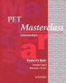 PET Masterclass: Student's Book - Annette Capel, Rosemary Nixon