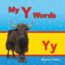 My Y Words (Targeted Phonics: Short E) - Sharon Coan