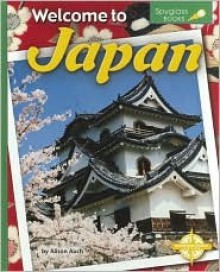 Welcome to Japan - Alison J. Auch, Joan Stewart