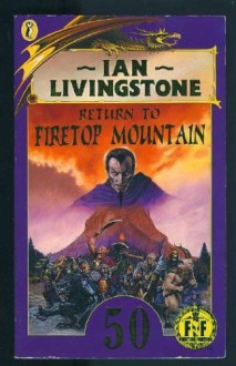 Return to Firetop Mountain (Puffin Adventure Gamebooks) - Ian Livingstone