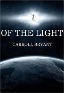 Of The Light - Carroll Bryant