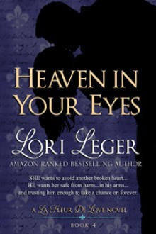 Heaven in Your Eyes - Lori Leger