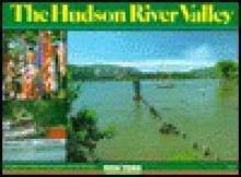 Hudson River Valley - William G. Scheller, Chris Maynard