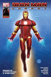 Iron Man: Legacy #1 - Fred Van Lente, Steve Kurth, Array, Francis Tsai