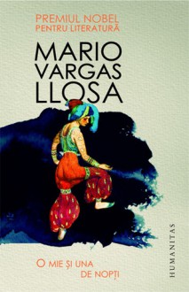 O mie și una de nopți - Mario Vargas Llosa