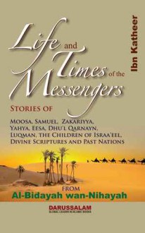 Life and times of the Messengers - Darussalam Publishers