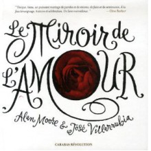 Le miroir de l'amour - Alan Moore