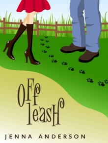 Off Leash - Jenna Anderson