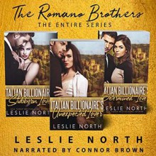 The Romano Brothers Series (The Romano Brothers #1-3) - Leslie North