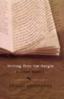 Writing From The Margin And Other Essays - Shashi Deshpande