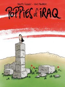 Poppies of Iraq - Brigitte Findakly,Lewis Trondheim