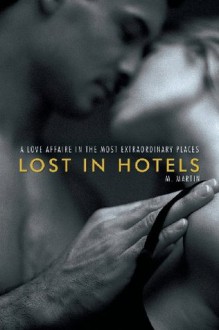 Lost in Hotels - M. Martin