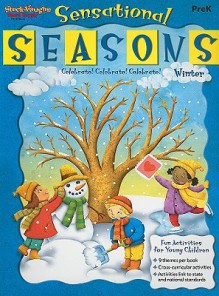 Sensational Seasons: Winter: PreK - Diane Jasinski, Bob Masheris