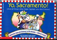 Yo, Sacramento! (And All Those Other State Capitals You Don't Know) - Will Cleveland, Mark Alvarez, Tate Nation