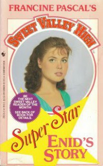 Enid's Story (Sweet Valley High Super Stars) - Francine Pascal