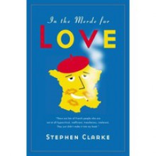 In the Merde for Love - Stephen Clarke