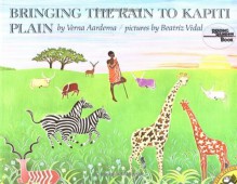 Bringing the Rain to Kapiti Plain: A Nandi Tale - Verna Aardema, Beatriz Vidal